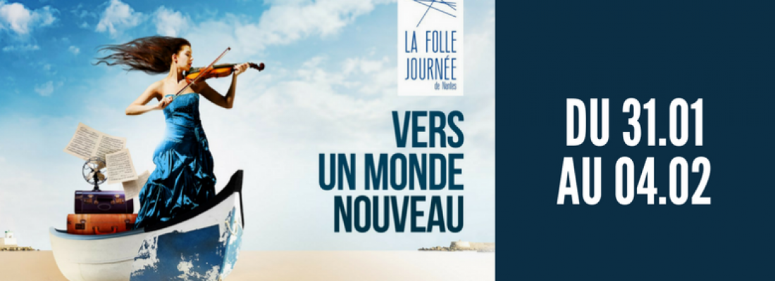 La Folle JournÃ©e - 31.01 au 04.02