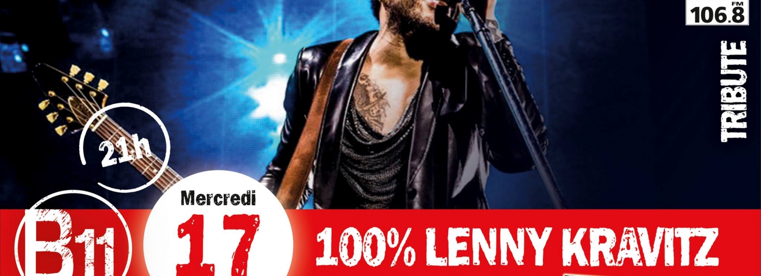 Concert 100% Lenny Kravitz avec le groupe CIRCUS 