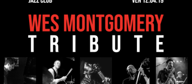 JAZZ CLUB WES MONTGOMERY TRIBUTE