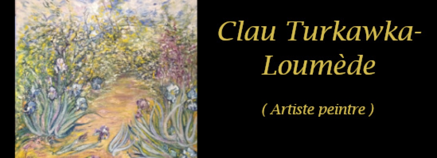 Exposition Clau Turkawka-Loumède