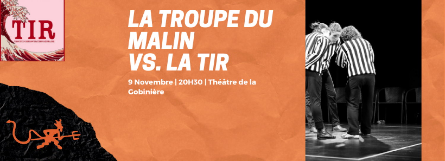 Théatre d'impro - troupe du malin vs TIR