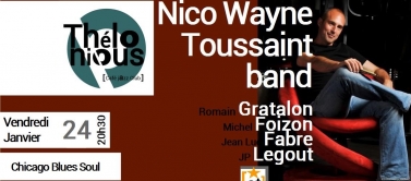 NICO WAYNE TOUSSAINT BAND - Chicago Blues & Soul
