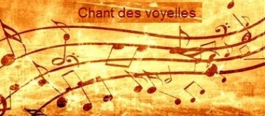 Chant des voyelles